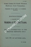 Instructions in connection with the Working of Electric Trains, April 1931 by Great Central & North Western Railways Joint Committee (Manchester South Junction and Altrincham Railway)
